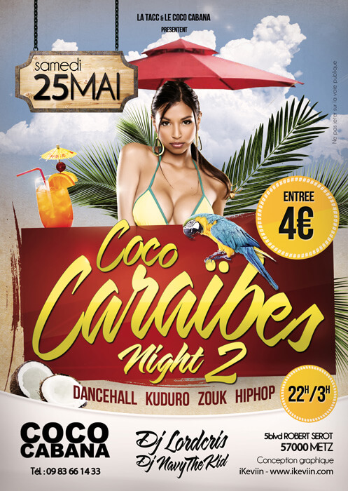 Affiche Coco Caraïbes Night 2 - 25 mai 2013 - Coco Cabana à Metz (Artwork by iKeviin)