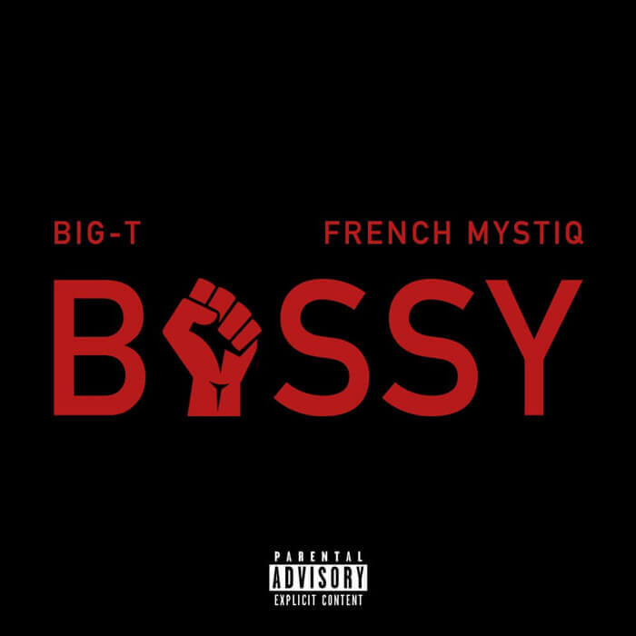 French MystiQ - Bossy (feat. Big-T) (Artwork by iKeviin)