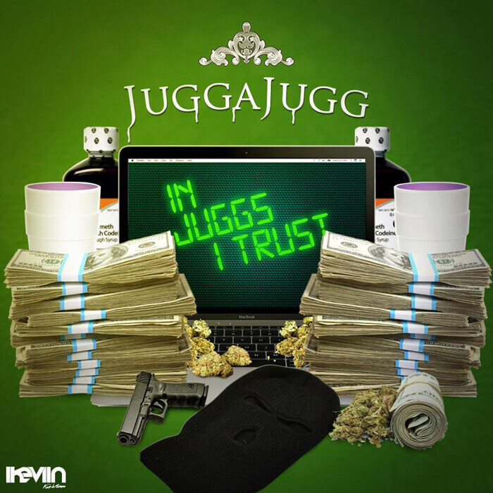 JuggaJugg - In Juggs I Trust (Artwork by iKeviin)