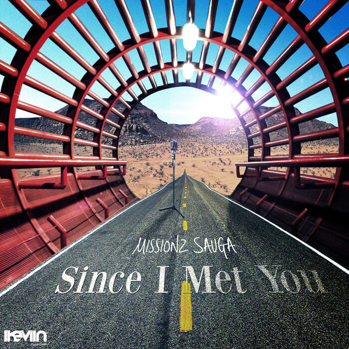 Missionz Sauga - Since I Met You (Artwork by iKeviin)