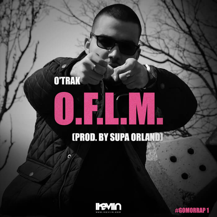 O'Trak - O.F.L.M. (Artwork by iKeviin)