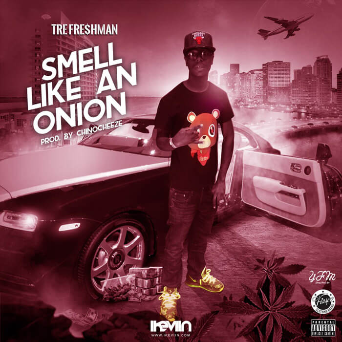 Tre Fre$hman - Smell Like An Onion (Artwork by iKeviin)