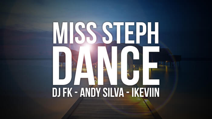 Visuel Miss Steph (feat. DJ FK et Andy Silva) – Dance (Artwork by iKeviin)