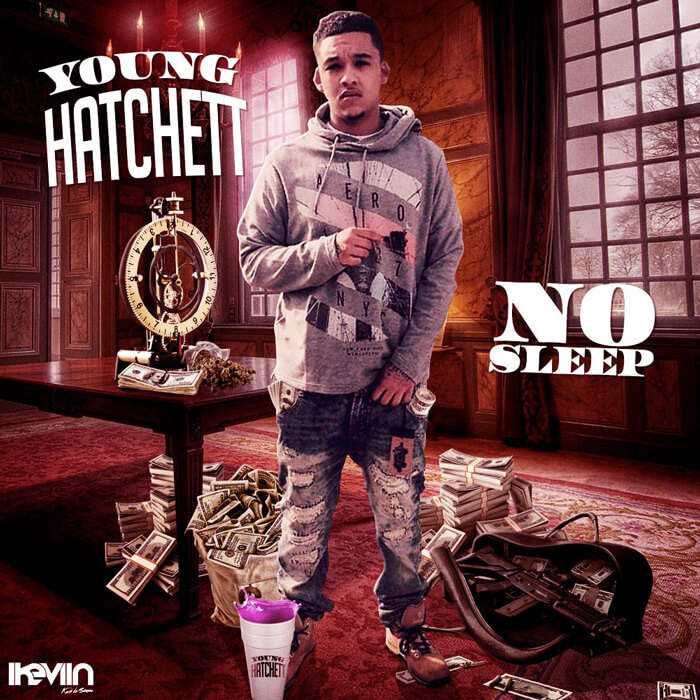 Young Hatchett - No Sleep (Artwork by iKeviin)