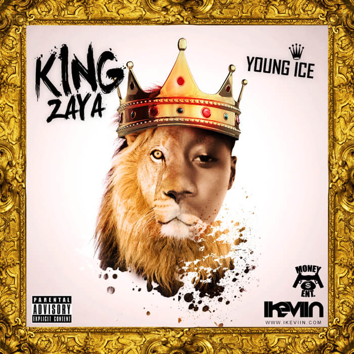 Young Ice - King Zaya (Artwork by iKeviin)